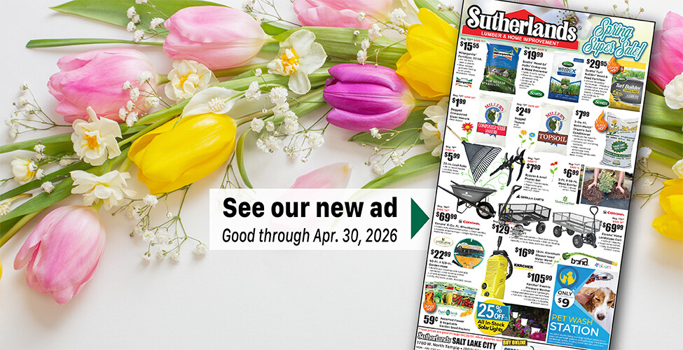 Sutherlands Home Centers Featured Promotion