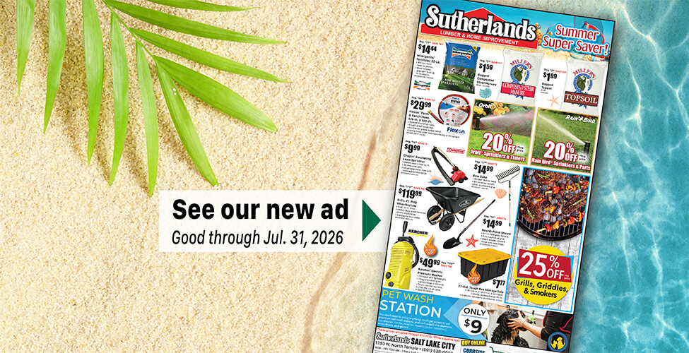 Sutherlands Home Centers Featured Promotion