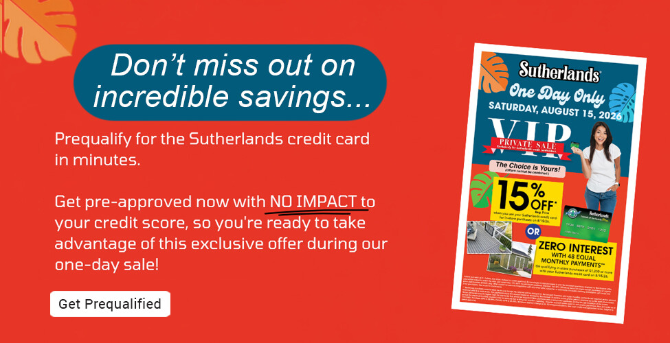 Sutherlands Home Centers Featured Promotion