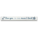 16 X 1.5-Inch I Love You To The Moon And Back Skinny Plaque