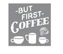 10 x 10-Inch Americana But First Coffee Reusable Stick On Stencils 