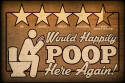 7.75 x 11.75-Inch Aluminum Would Happily Poop Here Again Sign