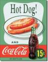 Coco-Cola And Hot Dog 15-Cents Vertical Tin Sign