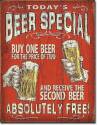 Todays Beer Special Buy One Beer For Price Of Two And Receive The Second Beer Free Vertical Tin Sign