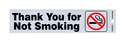 2-Inch X 8-Inch Thank You For Not Smoking Sign