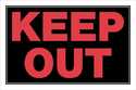 Keep Out Sign 8x12