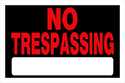 No Treaspassing Sign 8x12