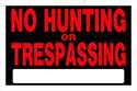 No Hunting Or Treaspass Sign 8x12