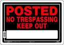Posted Keep Out Sign 10x14