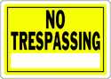 No Trespassing Sign 10x14 Yellow
