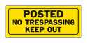 Sign No Trespassing Keep Out