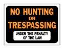 Sign No Hunting/Trespass 9x12