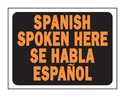 English/Spanish Sign Spoken Here