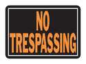 Sign No Trespassing 10x14