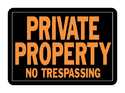 Sign Private Prop No Trespass