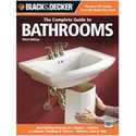 Black And Decker The Complete Guide To Bathrooms