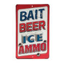 Bait, Beer, Ice & Ammo Metal Embossed Tin Sign