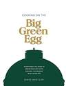"Cooking On The Big Green Egg" Cookbook