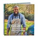 "EGGin'" David Rose Cooks On The Big Green Egg Cookbook