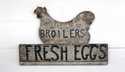 Broilers & Fresh Egg Sign