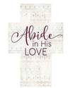 Abide In His Love Cross