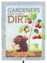 9 x 36-Inch Mole Gardeners Know The Best Dirt Funny Metal Sign