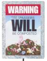 9 x 36-Inch Worm Trespassers Will Be Composted Funny Metal Sign