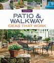 Patio And Walkway Ideas That Work