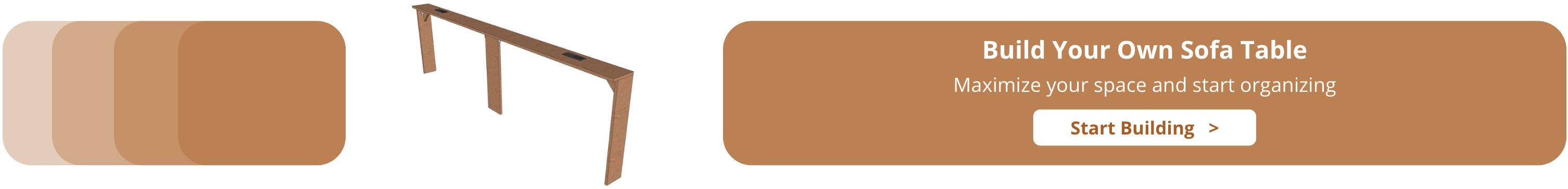 Start your next DIY project and build your own sofa table.