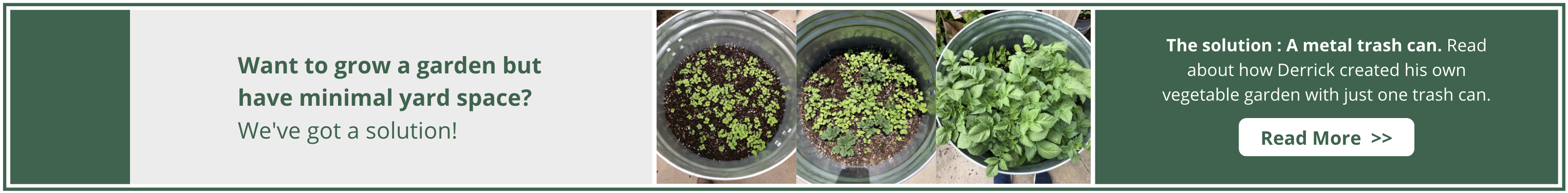 Want to grow a garden but have minimal yard space? The solution : A metal trash can. Read about how Derrick created his own vegetable garden with just one trash can.