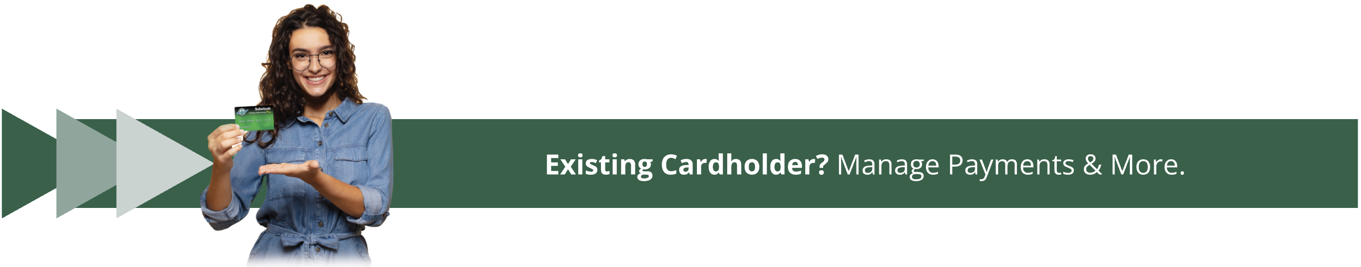 Manage your payments below for existing cardholders.