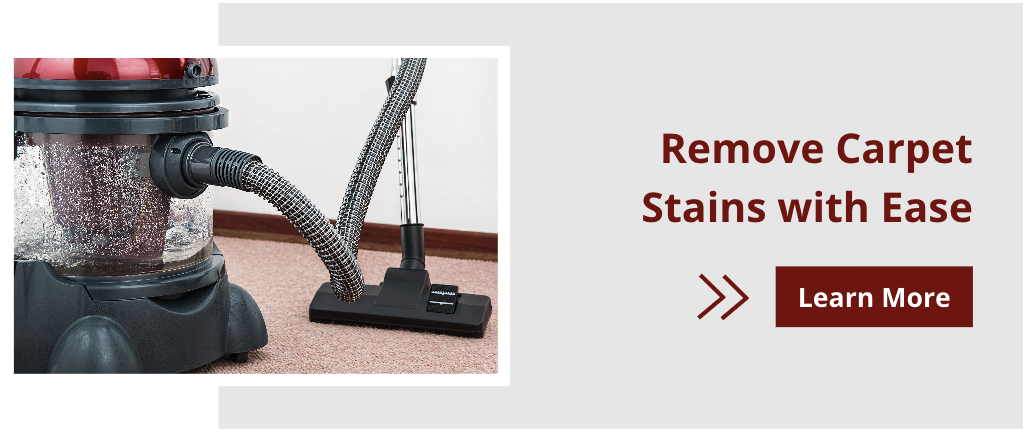 Learn how to remove carpet stains with ease. Read more.