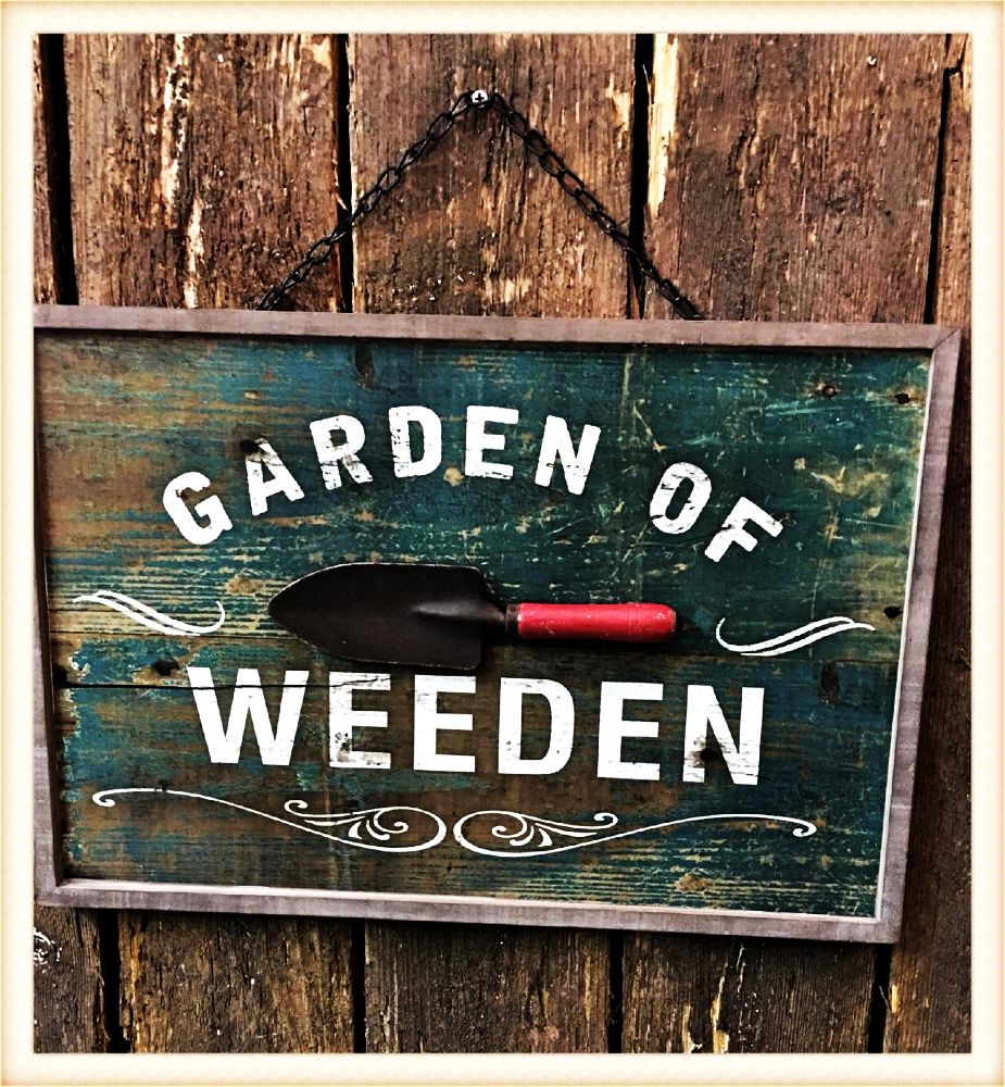 Peacock Park Design, LLC ET1636 Garden Of Weeden Sign at Sutherlands